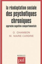 La réadaptation sociale des psychotiques chroniques