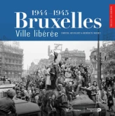 Bruxelles, ville liberee
