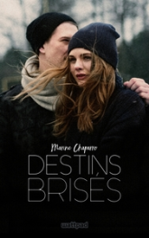 Destins brisés, tome 1