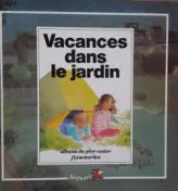 Vacances dans le jardin