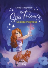 Star Friends, tome 2 : Piège maléfique
