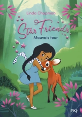 Star Friends, tome 4 : Mauvais tour