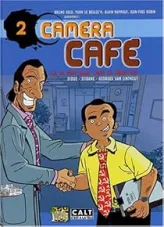 Caméra Café, tome 2 : Ça va bien faire chier la direction