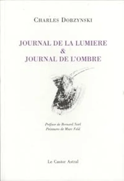 Journal de la lumière & journal de l'ombre