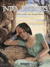 India Dreams, tome 3 : A l'ombre des bougainvillées