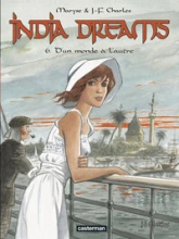 India Dreams, tome 6 : D'un monde à l'autre