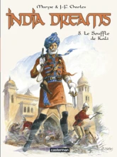 India Dreams, tome 8 : Le souffle de Kali