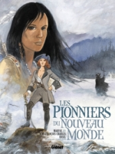 Les Pionniers du Nouveau Monde - Intégrale, tome 2