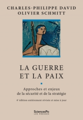 La guerre et la paix: Approches et enjeux de la sécurité et de la stratégie