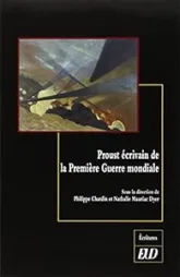 Proust écrivain de la Première Guerre mondiale