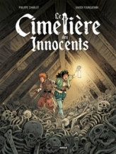 Le cimetière des innocents, tome 1 : Oriane et l'ordre des morts