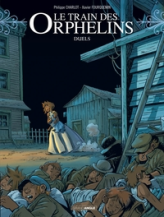 Le train des orphelins, tome 6 : Duels