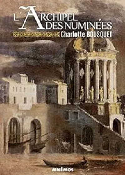 L'archipel des Numinées - Intégrale