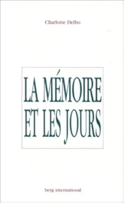 La mémoire et les jours