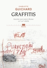 Graffitis : Inscrire son nom à Rome (XVIe-XIXe siècle)