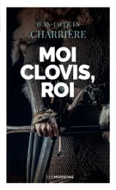 Moi Clovis, roi