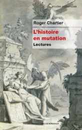 Lhistoire en mutation: Lectures