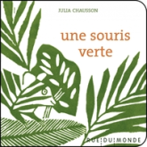 Une souris verte