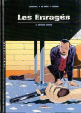 Les Enragés, tome 2 : Spring Haven