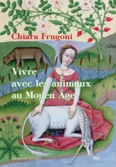 Vivre avec les animaux au Moyen Âge : Histoires fantastiques et féroces
