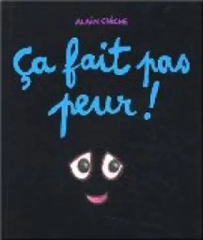 Ça fait pas peur !
