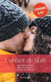 L'enfant de Noël: Un bébé en hiver - Noël au Cap-Vert - Le Noël de Miranda