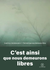 C'est ainsi que nous demeurons libres