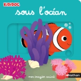 Mon imagier animé : Sous l'océan