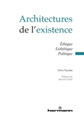 Architectures de l'existence