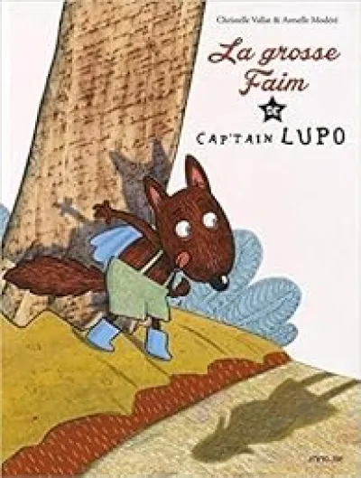 La grosse faim de Cap'tain Lupo