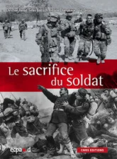Le Sacrifice du soldat. Corps martyrisé, corps mythifié