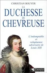 La Duchesse de Chevreuse