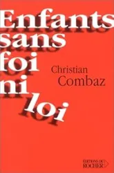 Enfants sans foi ni loi