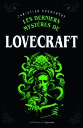 Les derniers mystères de Lovecraft