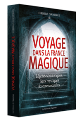 Voyage dans la France magique