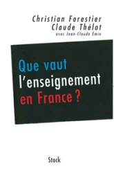 Que vaut l'enseignement en France ? : Les conclusions du Haut Conseil de l'évaluation de l'école