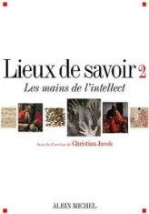 Lieux de savoir - tome 2