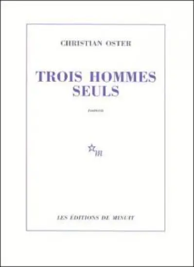 Trois hommes seuls