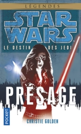 Star Wars, tome 118 : Présage (Le destin des Jedi 2)
