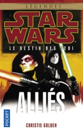 Star Wars, tome 121 : Alliés (Le destin des Jedi 5)
