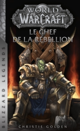 Warcraft : Le Chef de la rebellion