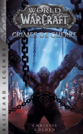 World of Warcraft - Crimes de guerre