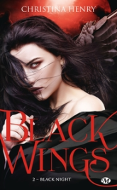Black Wings, tome 2 : Black Night