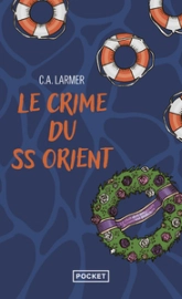 Le club des amateurs de romans policiers : Le Crime du SS Orient