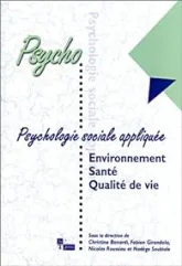 Psychologie sociale appliquée : environnement - Santé  - Qualité de vie