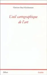 L'oeil cartographique de l'art