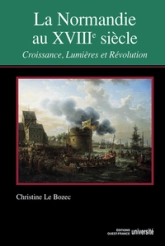 La Normandie au XVIIIe siècle : Croissance, Lumières et Révolution