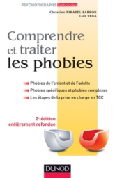 Comprendre et traiter les phobies - 2e édition