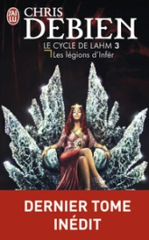 Le cycle de Lahm, tome 3 : Les légions d'Infër
