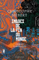 Chroniques de Mertvecgorod, tome 1 : Images de la fin du monde